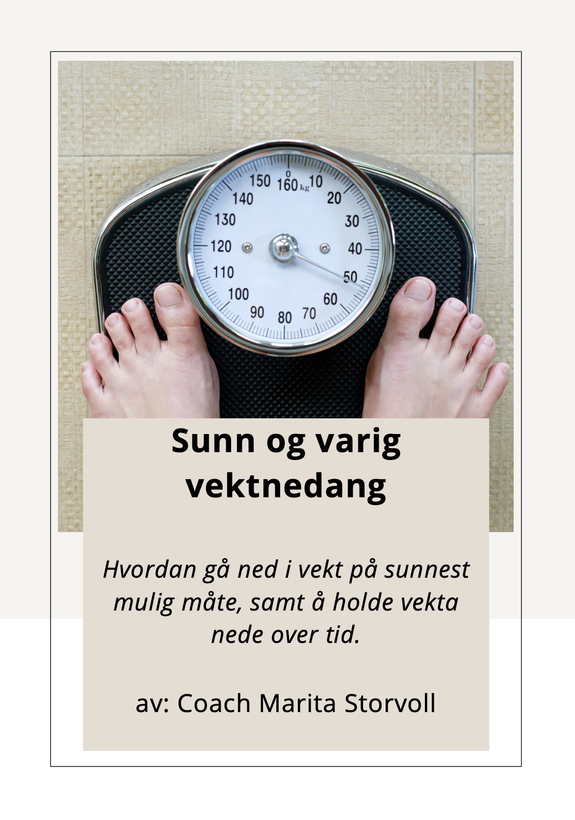 8 tips til sunn og varig vektnedgang!