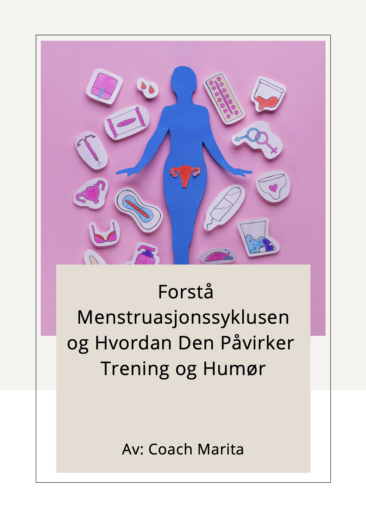 Forstå menstruasjonssyklus