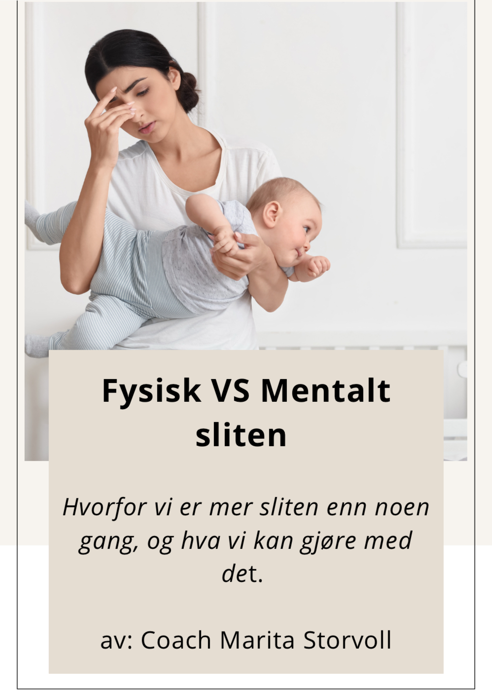 Fysisk vs mentalt sliten