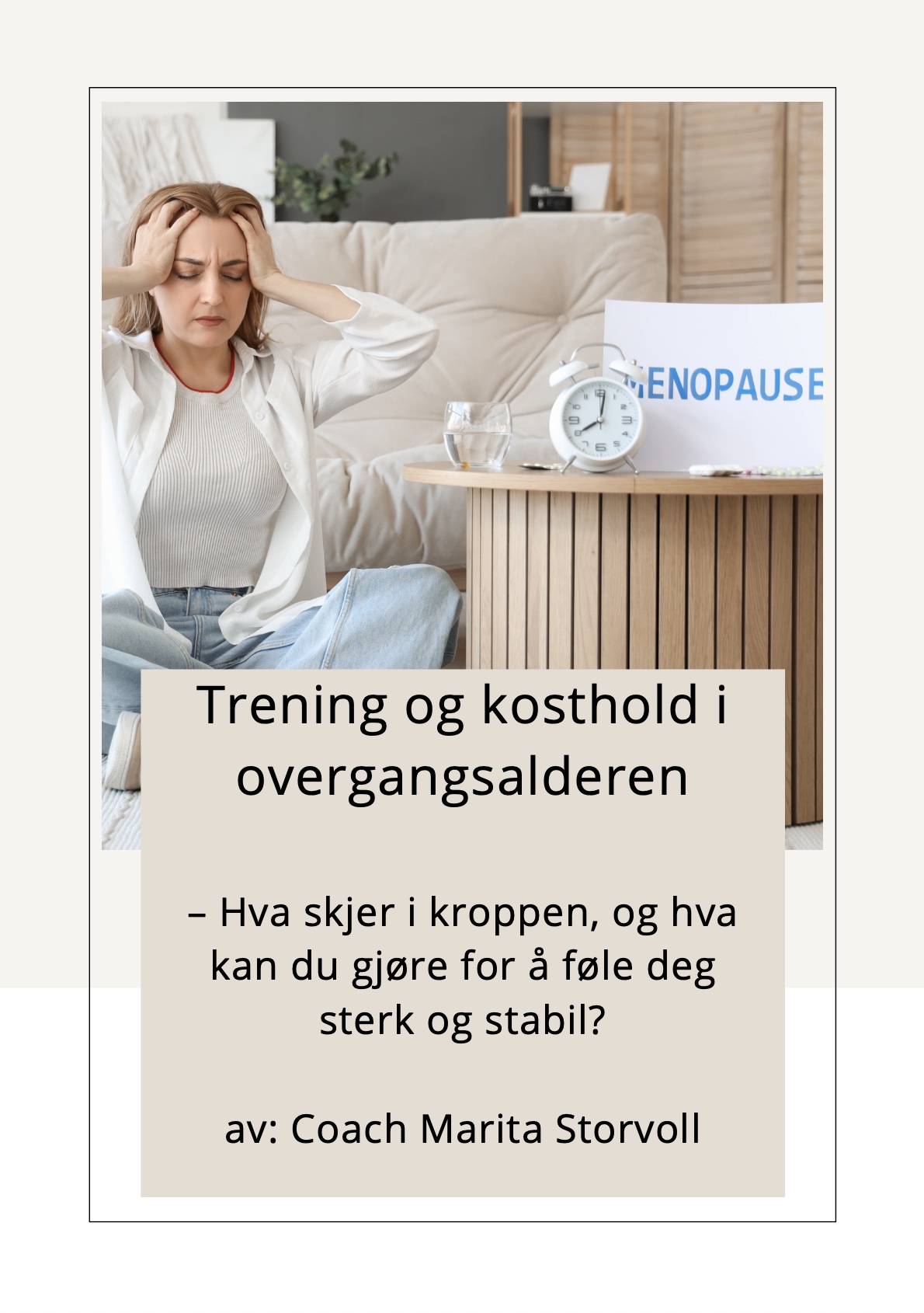 Overgangsalderen - Trening og kosthold!