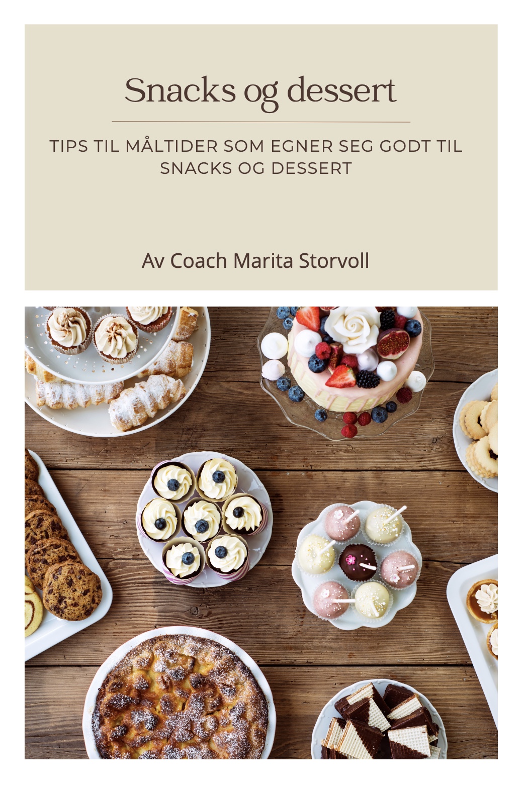 Snacks & Dessertguiden – 16 sunne fristelser!