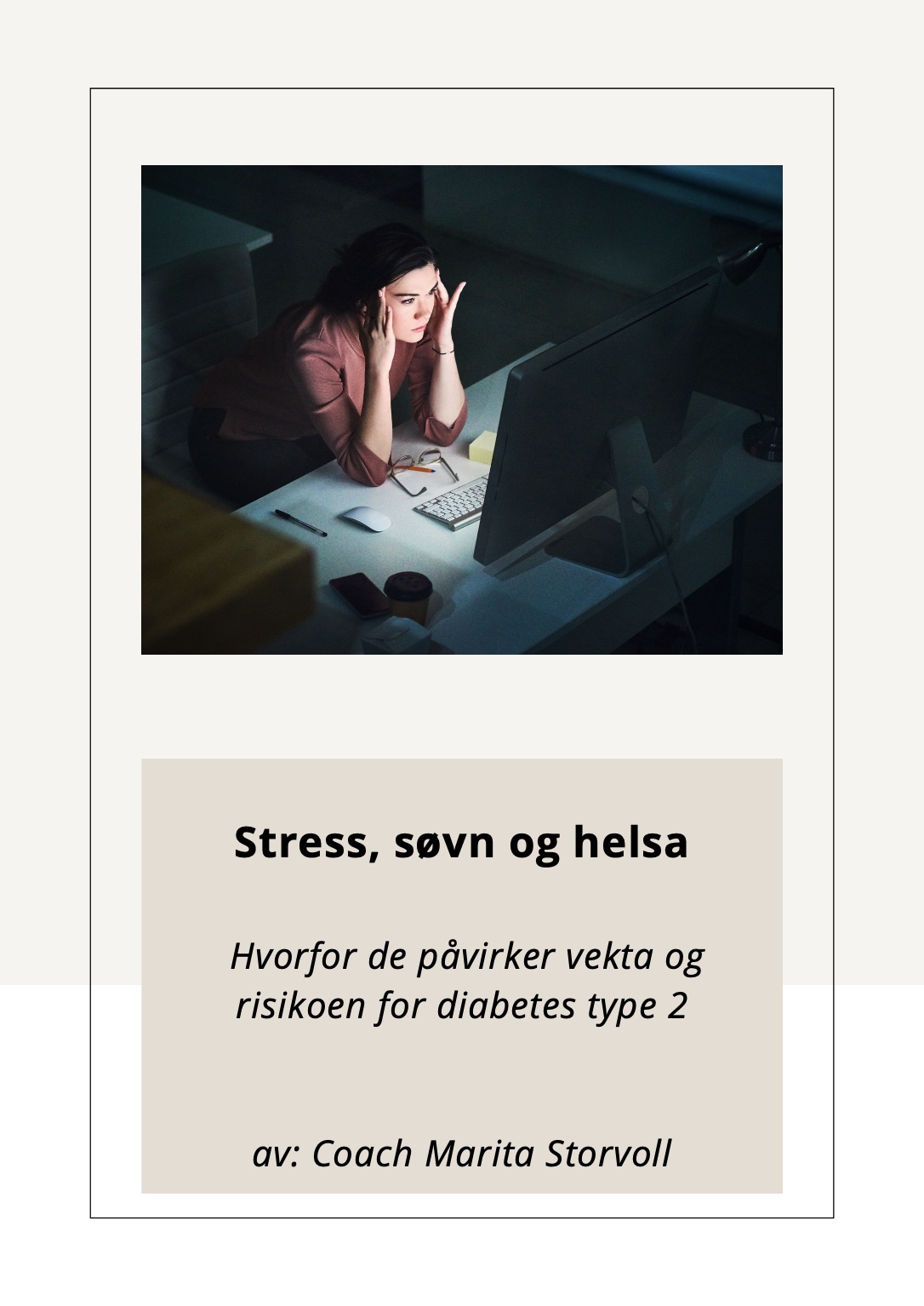 Søvnmangel og langvarig stress