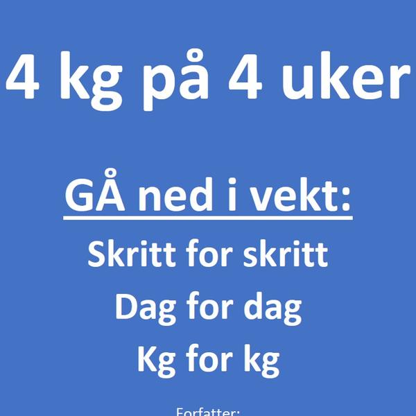 4 kg på 4 uker