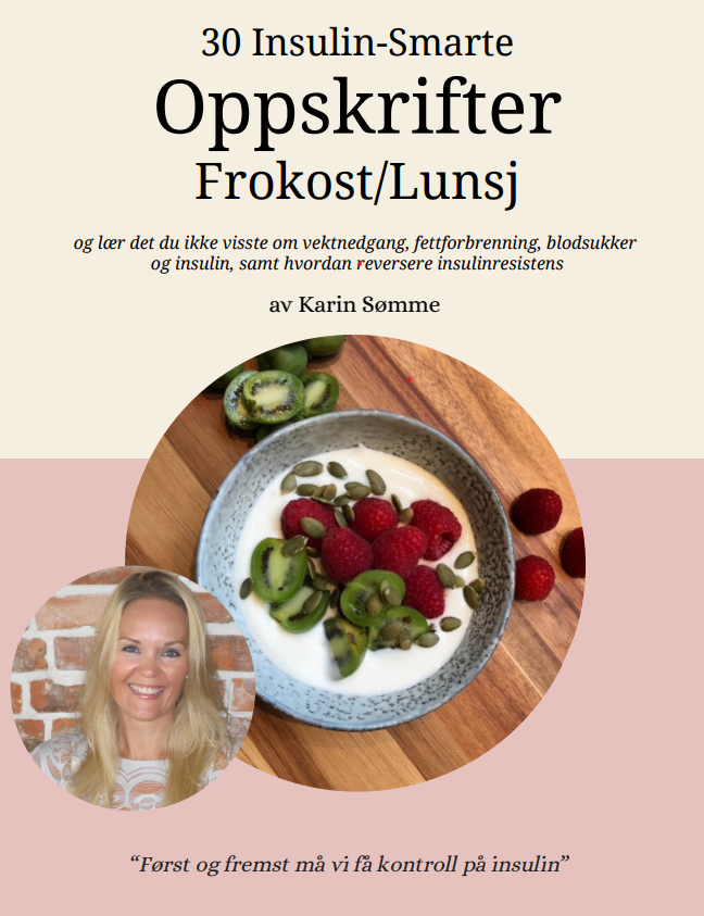 30 insulin og blodsukker-smarte oppskrifter + 30 tips til mat på farten
