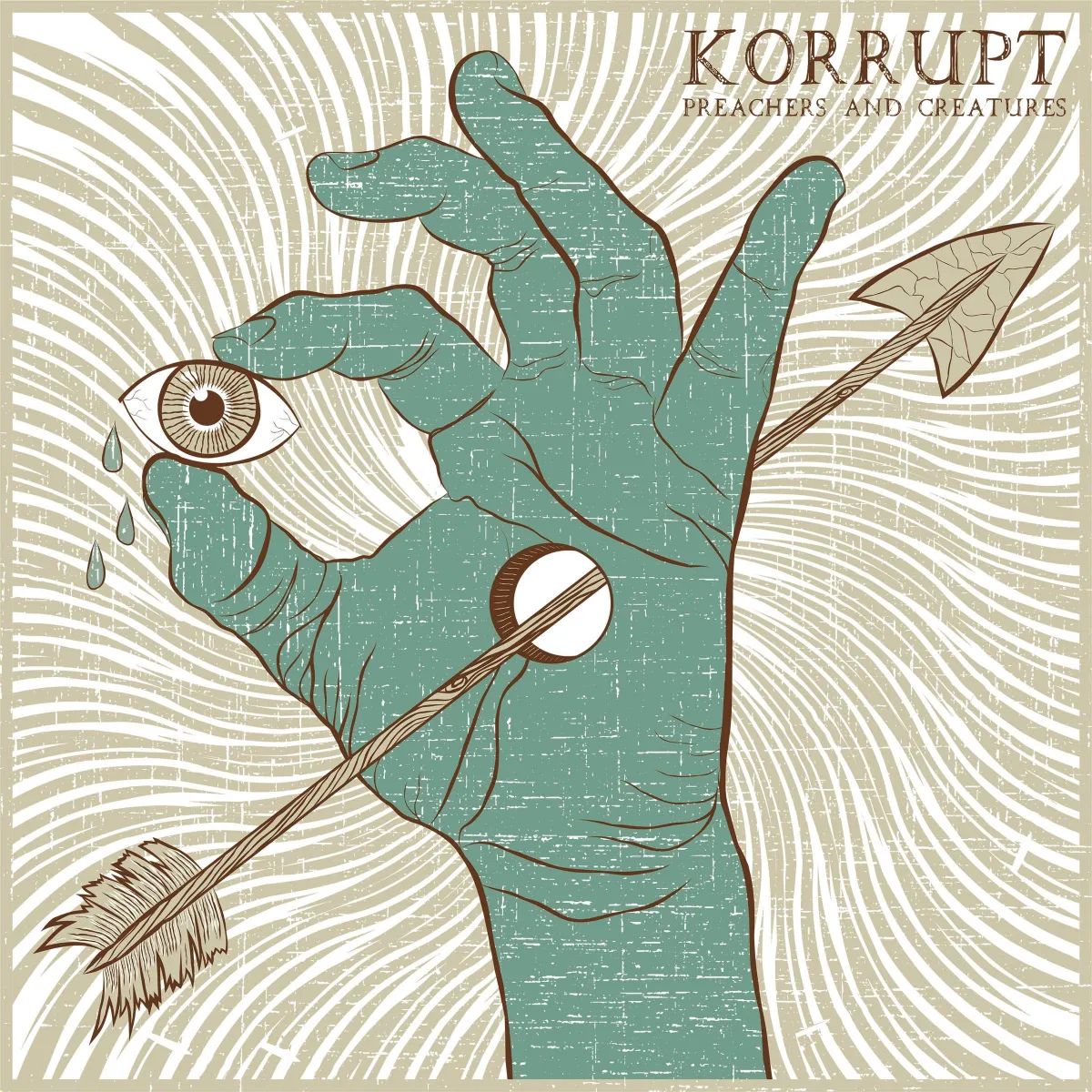 Korrupt -  Preachers & Creatures LP