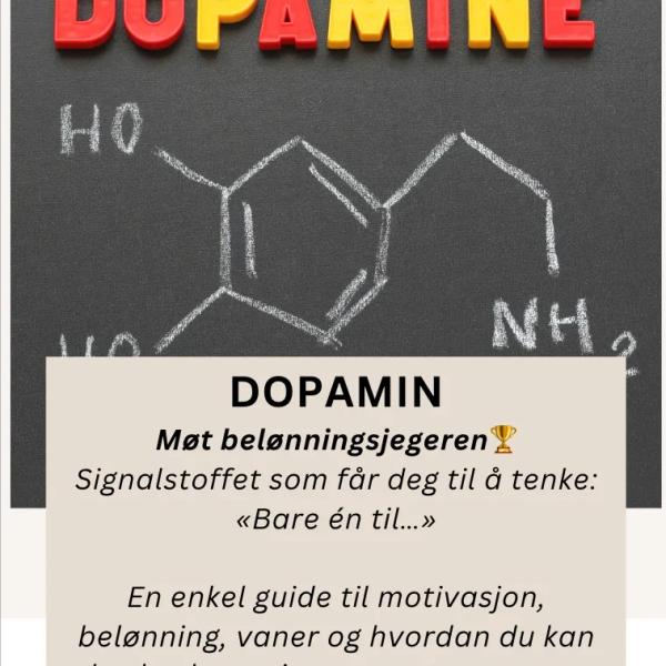 DOPAMIN - Belønningsjegeren🏆