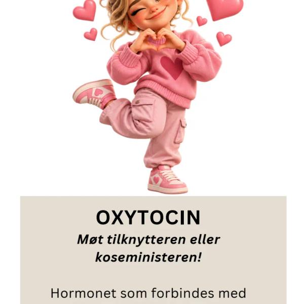 OXYTOCIN - Tilknytteren!