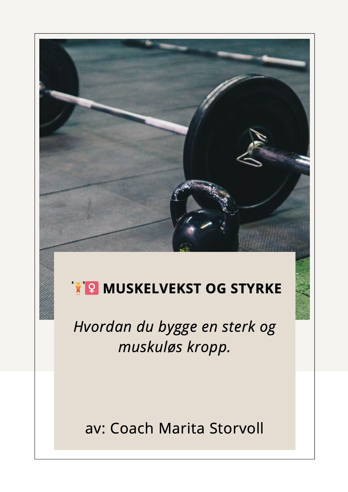 Muskelvekst & Styrke
