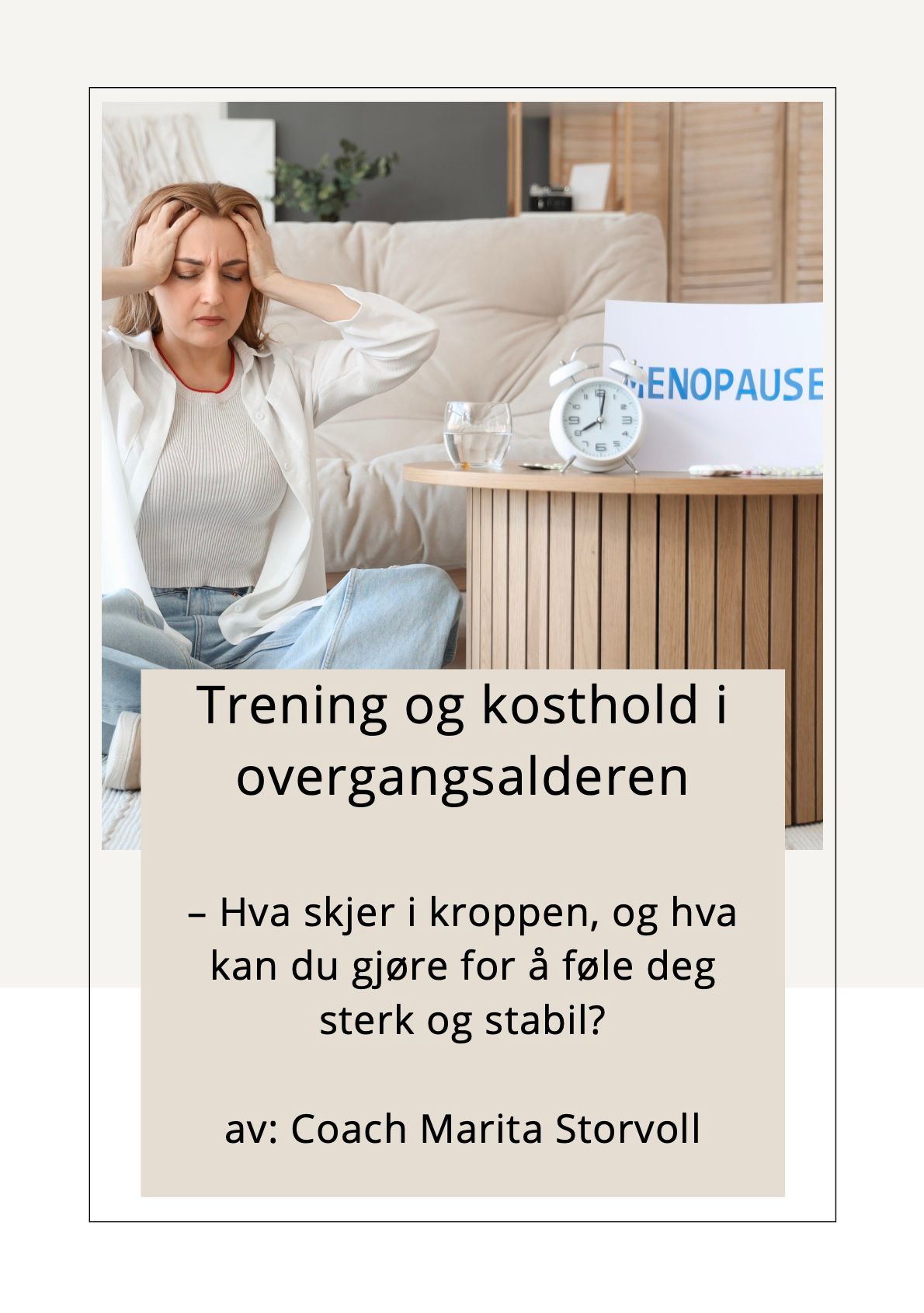 Overgangsalderen - Trening og kosthold!
