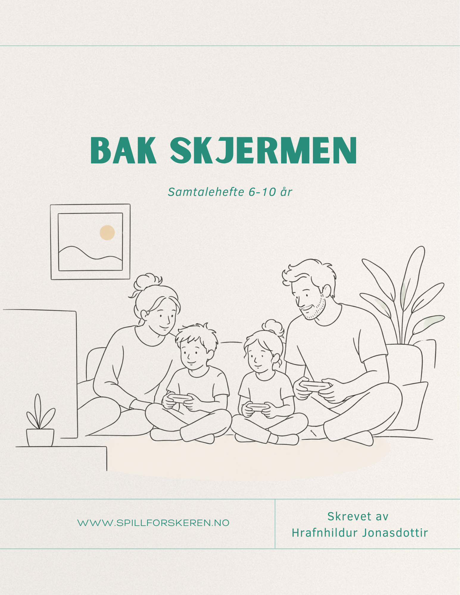 Bak skjermen Samtalehefte 6-10 år